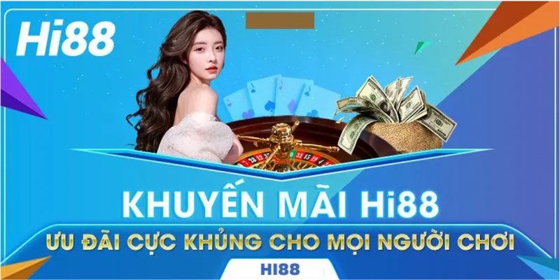 Khuyến mãi Casino tại HI88 - sự kiện được mong chờ nhất hiện nay