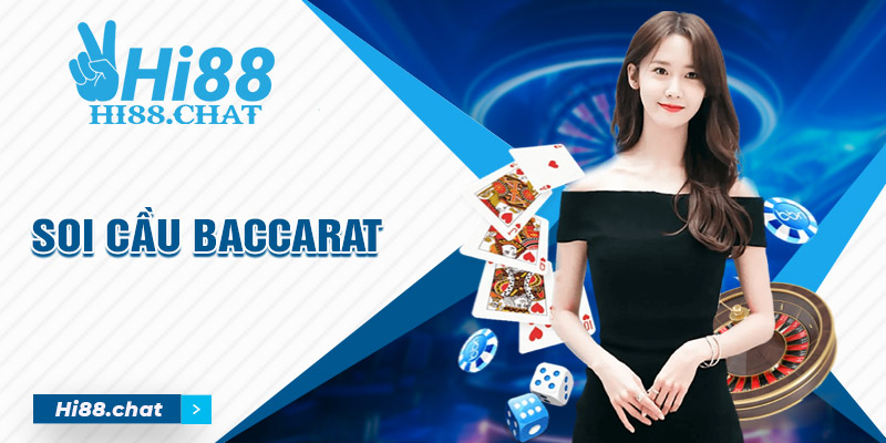 Soi cầu Baccarat